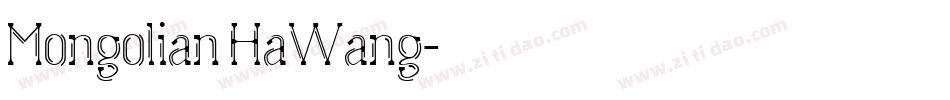 Mongolian HaWang字体转换